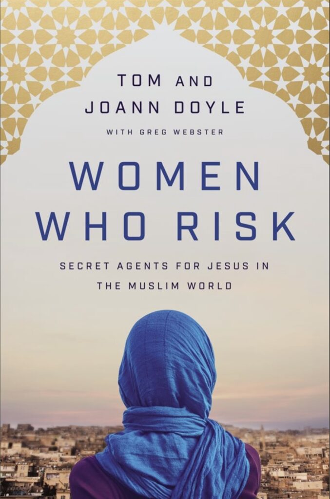 Women Who Risk by Tom and Joann Doyle