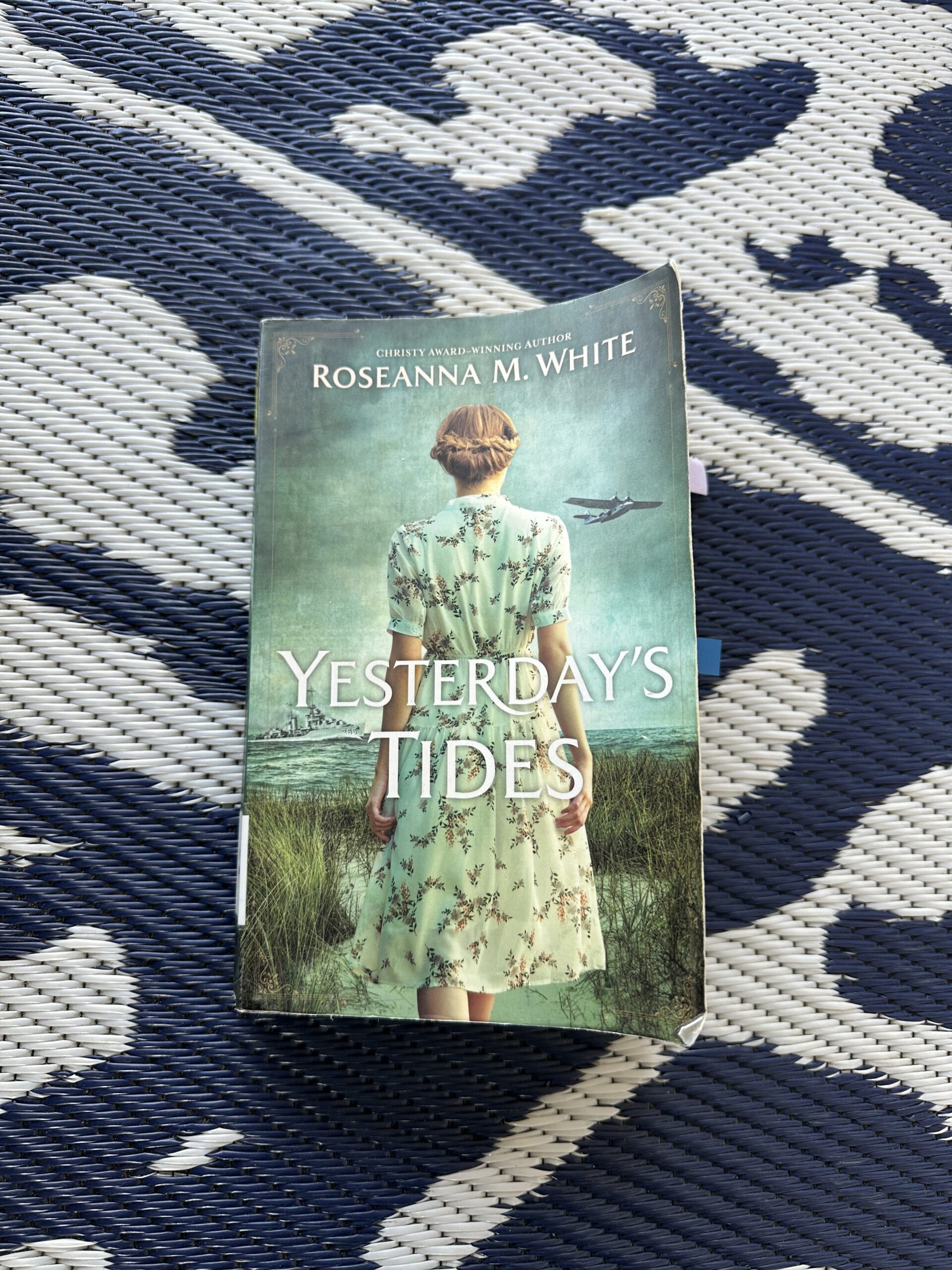 Yesterday’s Tides by Roseanna M. White