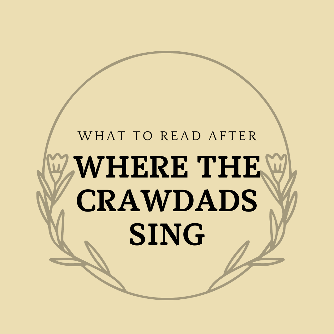 What to Read After Where The Crawdads Sing