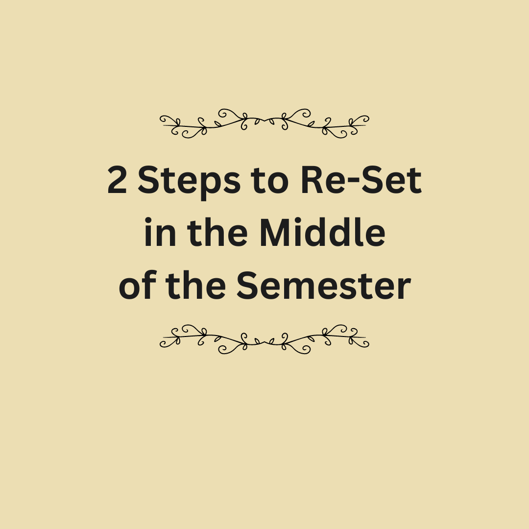 Re-Setting in the Middle of the Semester